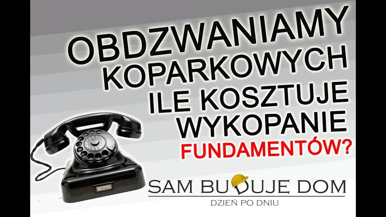Ile kosztuje wykopanie fundamentów? Poznaj ukryte koszty i oszczędności